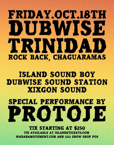 DUBWISE TRINIDAD ft. PROTOJE